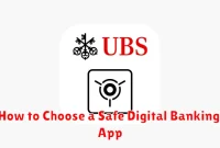 How to Choose a Safe Digital Banking App