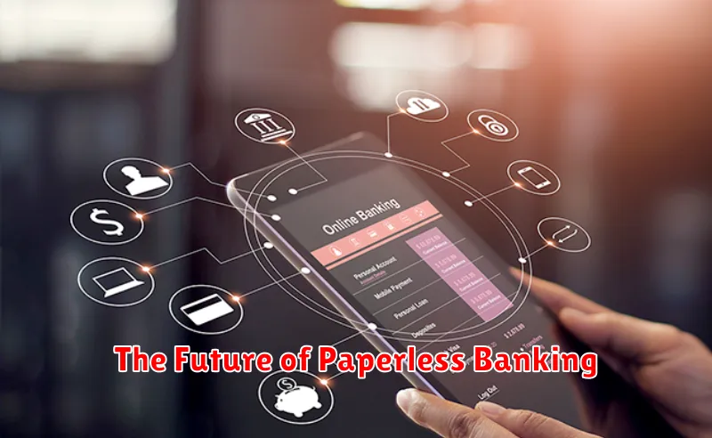 The Future of Paperless Banking